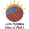 Good Morning Sierra Vista