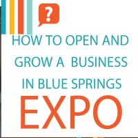 How to Start a Business in Blue Springs Expo 2023