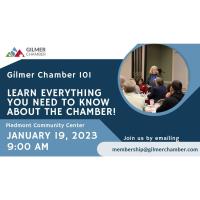 Gilmer Chamber 101