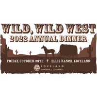Annual Dinner Wild, Wild West the Best of the West Awards Loveland Chamber 