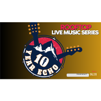Rooftop Live Music Series | featuring: 10 Year Echo