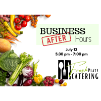 Business After Hours Fresh Plate Catering & Cafe