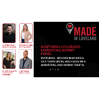 Made in Loveland | featuring: Northern Colorado Marketing Panel