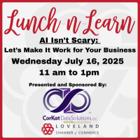 Lunch N Learn- AI Isn't Scary: Let's Make it Work for Your Business- presented by Corkat