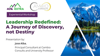 Leadership Redefined: A Journey of Discovery, not Destiny
