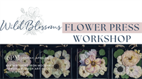 Flower Press Workshop | featuring: Wild Blossom Studios