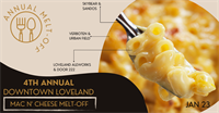 Downtown Loveland's Fourth Annual | Mac N' Cheese Melt Off