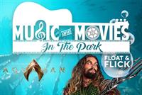 Movie in the Park Float & Flick Featuring Aquaman