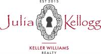 Julia Kellogg - Keller Williams Realty