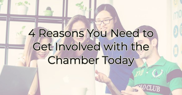 Image for 4 Reasons You Need to Get Involved with the Chamber Today