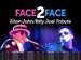 Face To Face - Billy Joel/Elton John Tribute