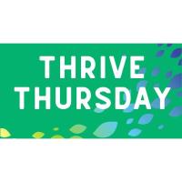 Thrive Thursday - Racial Justice, Listening To Community Voices