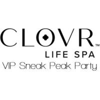 CLOVR Life Spa VIP Sneak Peek Party