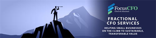 FOCUSCFO Helping Business Owners Climb the Mountain FOCUSCFO Helping Business Owners Climb the Mountain