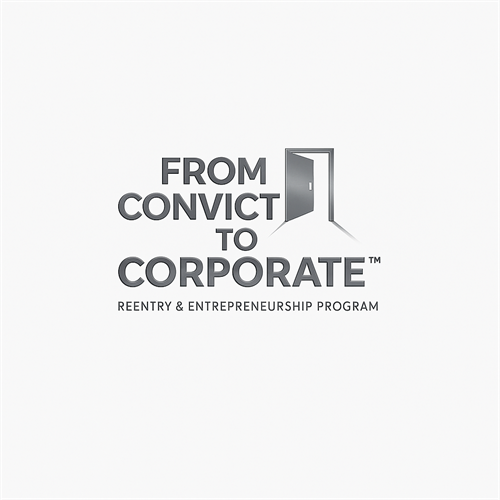 From Convict to Corporate Inc. — Reentry & Entrepreneurship Program