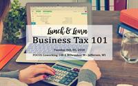 Business Tax 101 - Lunch & Learn