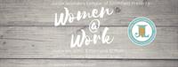 Women @ Work Conference presented by the Junior Women's League of Smithfield