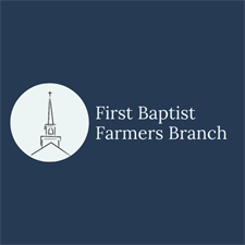 First Baptist Church of Farmers Branch