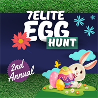 2nd Annual 7Elite Community Egg Hunt - FREE