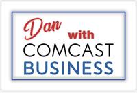 Dan with Comcast Business