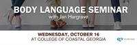 Seminar for Professionals: Body Language & Mastering Communication with National Speaker Jan Hargrave