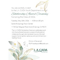 L.A. CADA Youth Department to Honor Class of 2026 at Annual Scholarship Award Ceremony