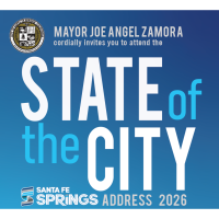 City of Santa Fe Springs to Host 2026 State of the City Address