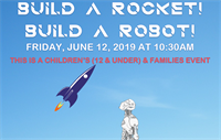 Rocket / Robot Building - Children (Ages 0-12) & Family Event