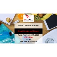 Keizer Chamber Greeters Hosted By: Ritual Health & Fitness