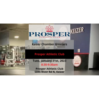 Keizer Chamber Greeters Hosted By: Prosper Athletic Club