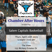 Chamber After Hours Hosted By: Salem Capitals Basketball