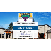Keizer Chamber Greeters Hosted By: City of Keizer