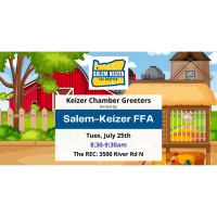 Keizer Chamber Greeters Hosted By: Salem-Keizer FFA