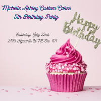 Michelle Ashley Custom Cakes 5th Birthday Party