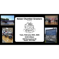 Keizer Chamber Greeters Hosted By: Keizer-Salem Area Seniors