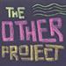 CMU University Theatre Presents: THE OTHER PROJECT