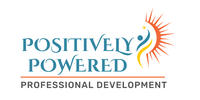 Positively Powered Professional Development & Consulting