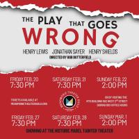 The Play That Goes Wrong - Presented by Menomonie Theater Guild