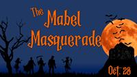 The Mabel Masquerade