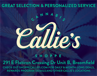 Callie's Cannabis Shoppe - Broomfield