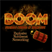 BOOM! Business Owners of Magnitude.  Explosive Northwest Networking