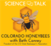 Science Talk: Colorado Honeybees