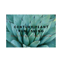 Century Plant Publishing