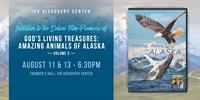 Amazing Animals of Alaska Film Premiere at the ICR Discovery Center