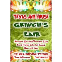 Texas Jailhouse Grinch's Lair
