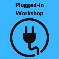Plugged-in Workshop