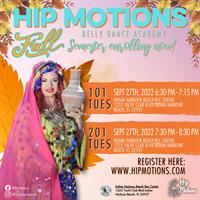 Hip Motions Belly Dance 101 IHB - Fall Semester