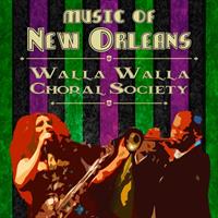 WW Choral Society Concert - Music of New Orleans
