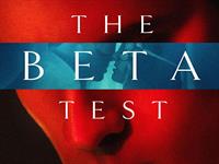 Power House Movie: "The Beta Test" (thriller)
