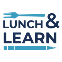 Lunch & Learn Series